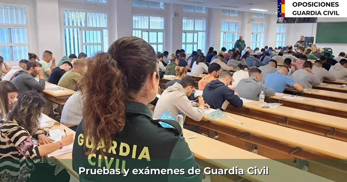 Pruebas y exámenes de Guardia Civil: fases y ejercicios
