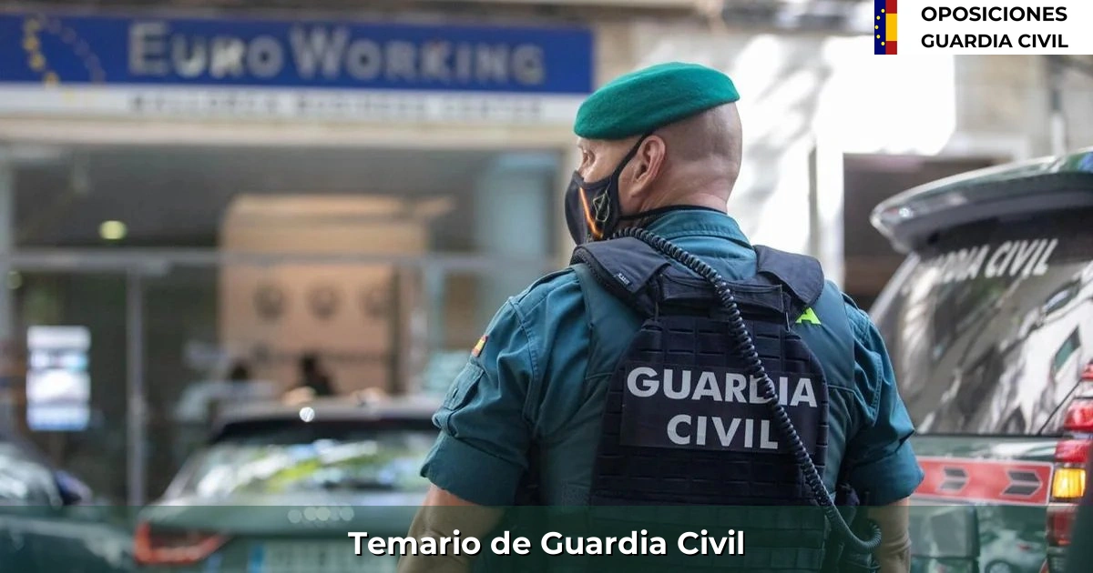 Temario de la oposición a Guardia Civil: programa oficial y materias