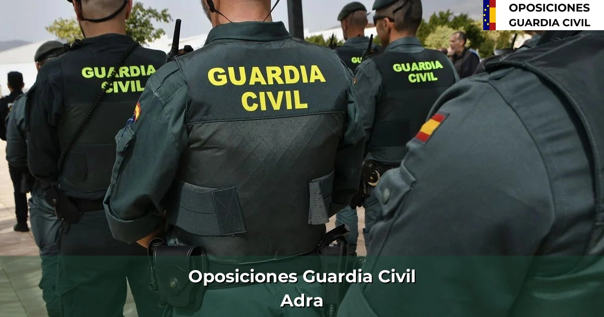 Oposiciones Guardia Civil en Adra