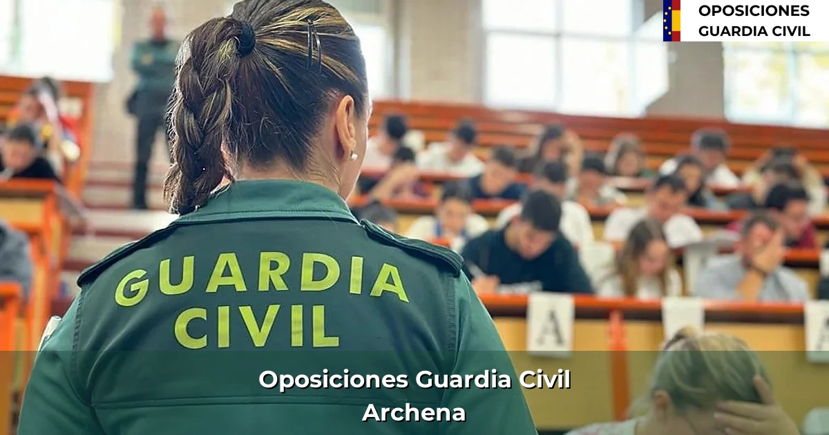 Oposiciones Guardia Civil en Archena