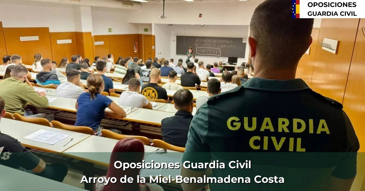 Oposiciones Guardia Civil en Arroyo de la Miel-Benalmadena Costa