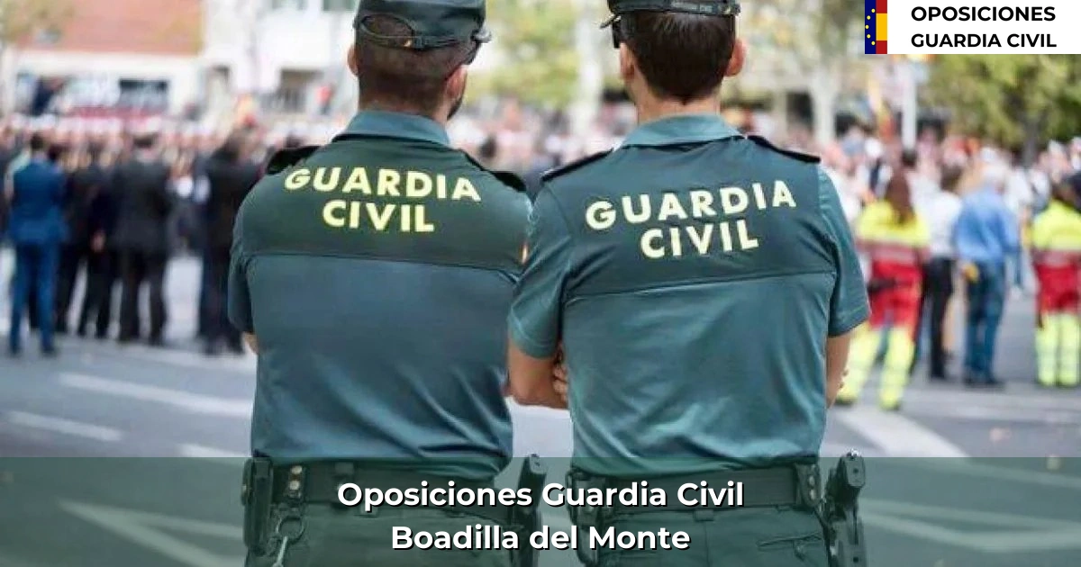 Oposiciones Guardia Civil en Boadilla del Monte