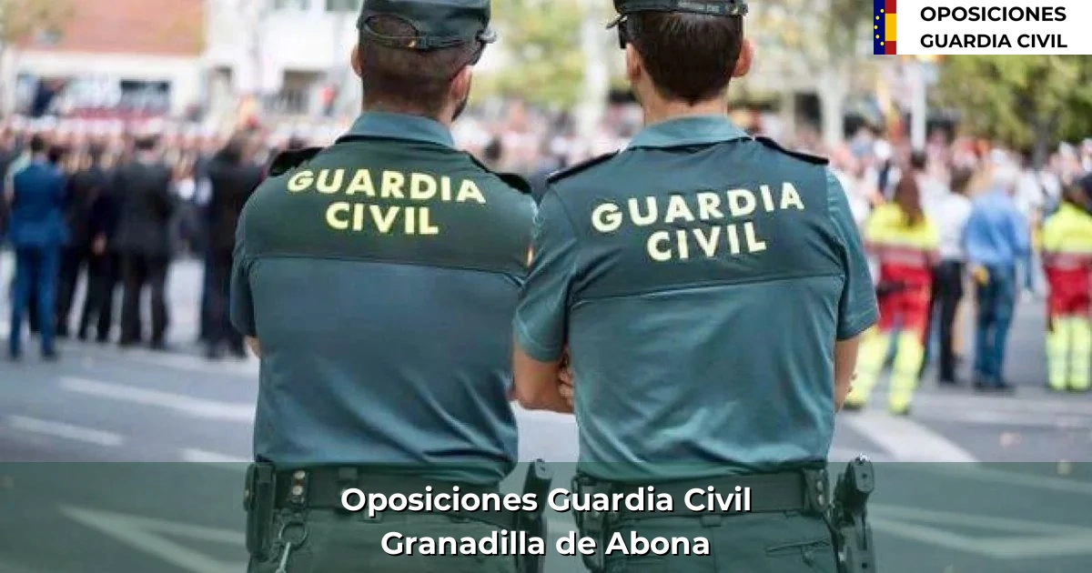 Oposiciones Guardia Civil en Granadilla de Abona