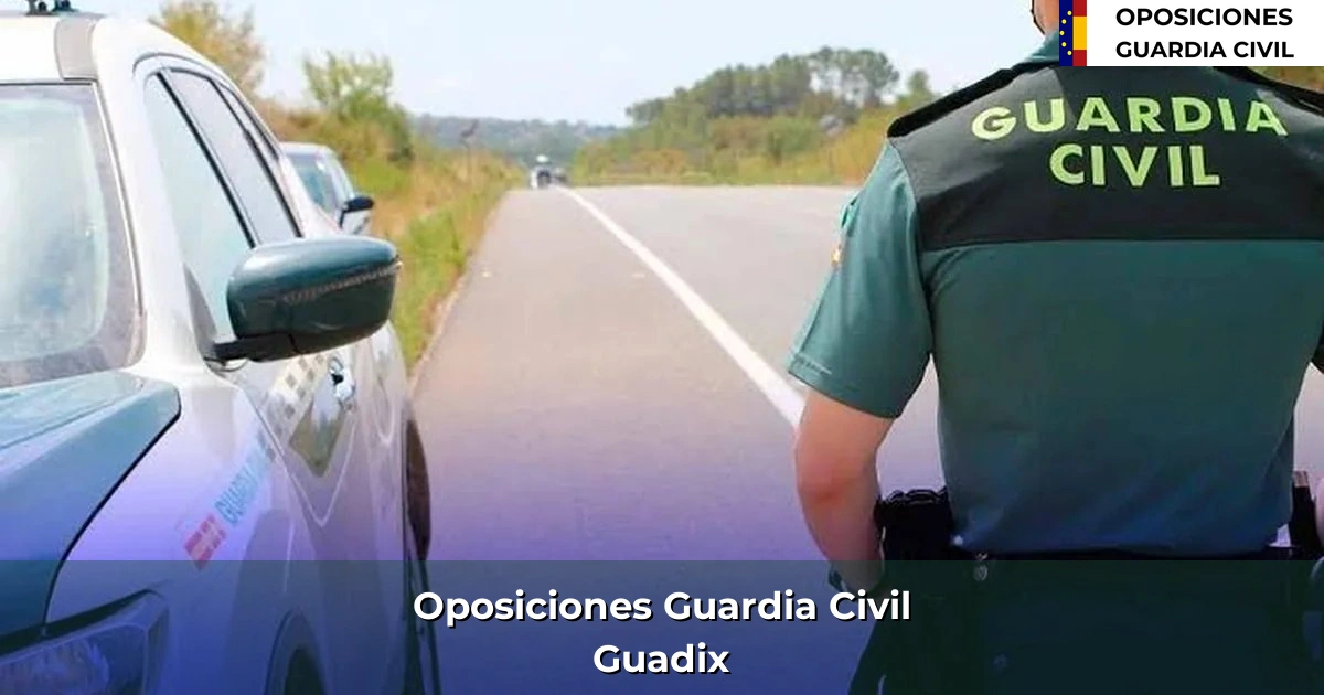 Oposiciones Guardia Civil en Guadix