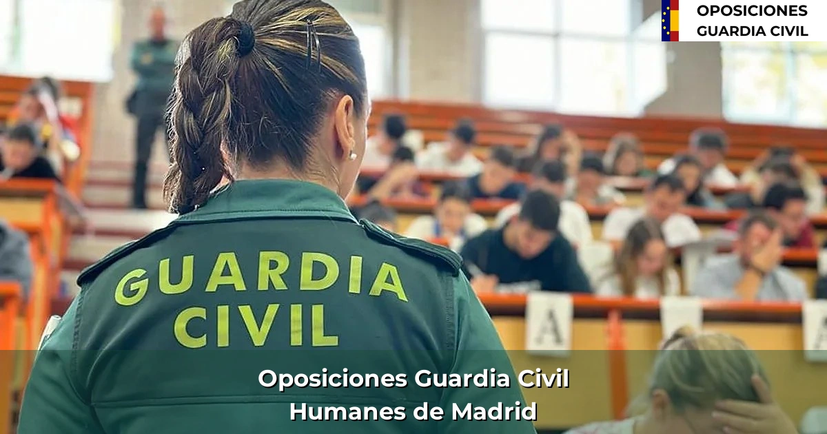 Oposiciones Guardia Civil en Humanes de Madrid