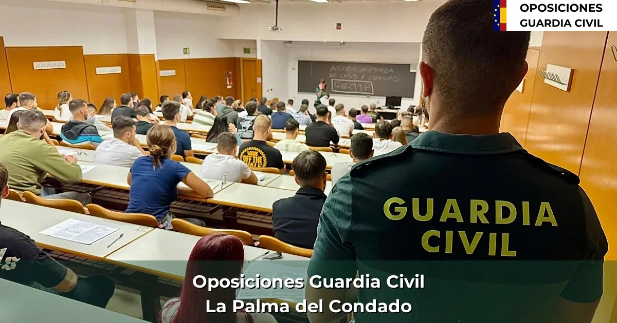 Oposiciones Guardia Civil en La Palma del Condado
