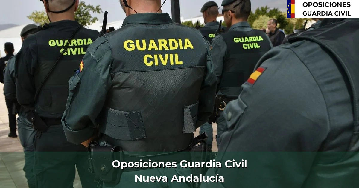 Oposiciones Guardia Civil en Nueva Andalucía