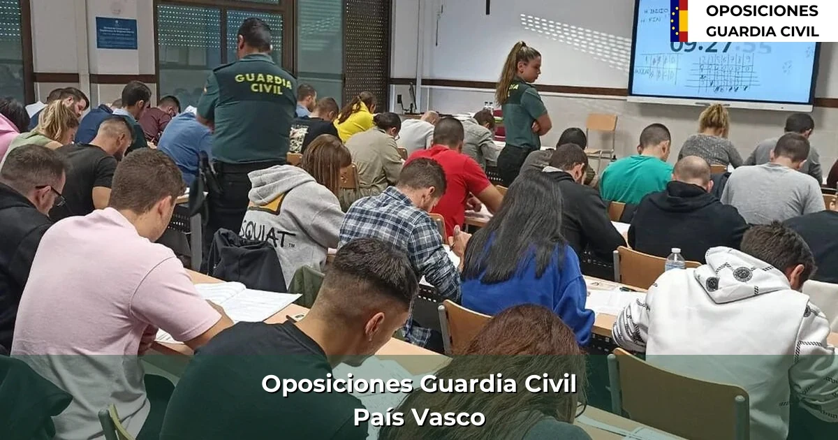 Oposiciones Guardia Civil en País Vasco