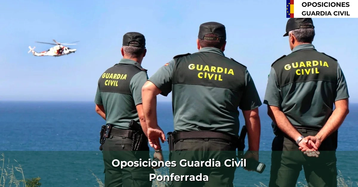 Oposiciones Guardia Civil en Ponferrada